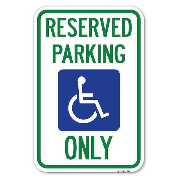 Signmission With NY Compliance Reserved Parking Only Heavy-Gauge Aluminum Sign, 12" x 18", A-1218-22698 A-1218-22698 - main